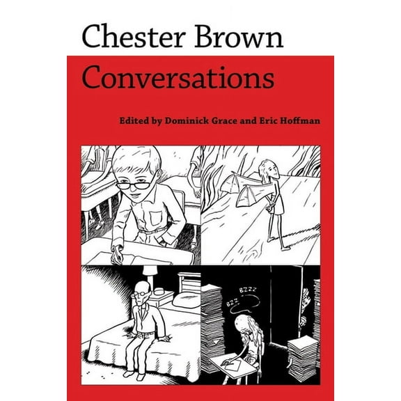 Conversations with Comic Artists Chester Brown: Conversations, (Hardcover)