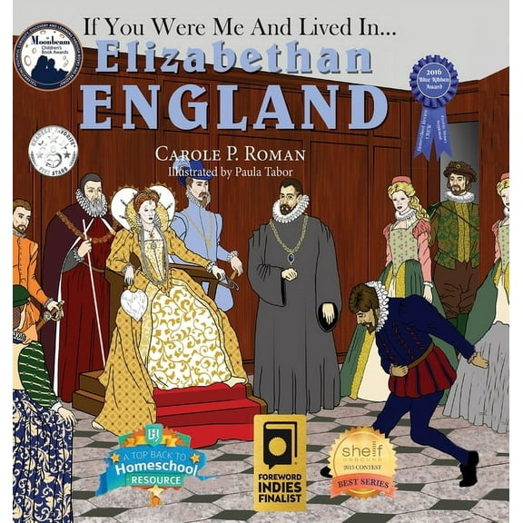 If You Were Me and Lived In... Cultural If You Were Me and Lived in... Elizabethan England: An Introduction to Civilizations Throughout Time, (Hardcover)