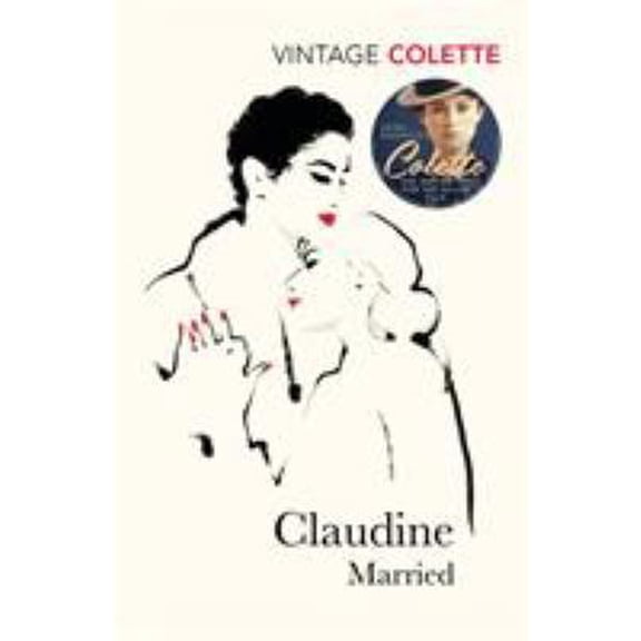 Pre-Owned Claudine Married (Paperback) 0099422492 9780099422495