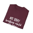 thumbnail image 4 of Not Today Heathen Child Not Today Boy Mom | Family Reunion | Wifey | 2nd Grade | Teaching  Unisex Softstyle T-Shirt, 4 of 4