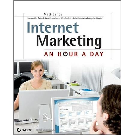 Internet Marketing : An Hour a Day (Paperback)
