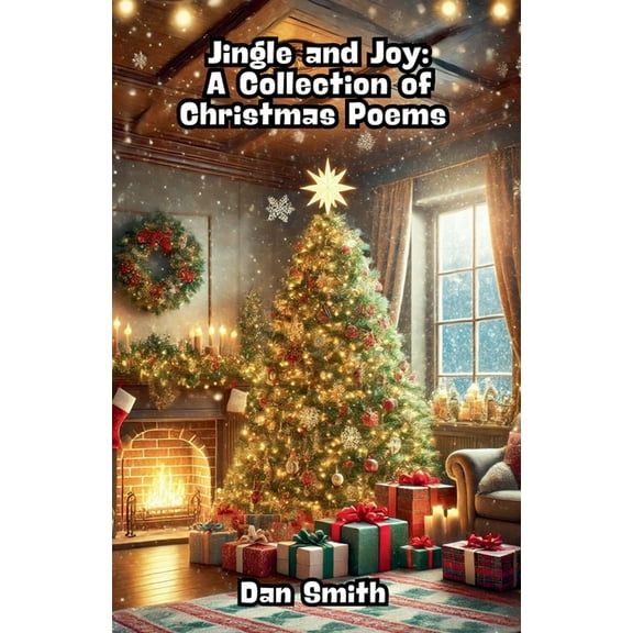 Jingle and Joy: A Collection of Christmas Poems, (Paperback)