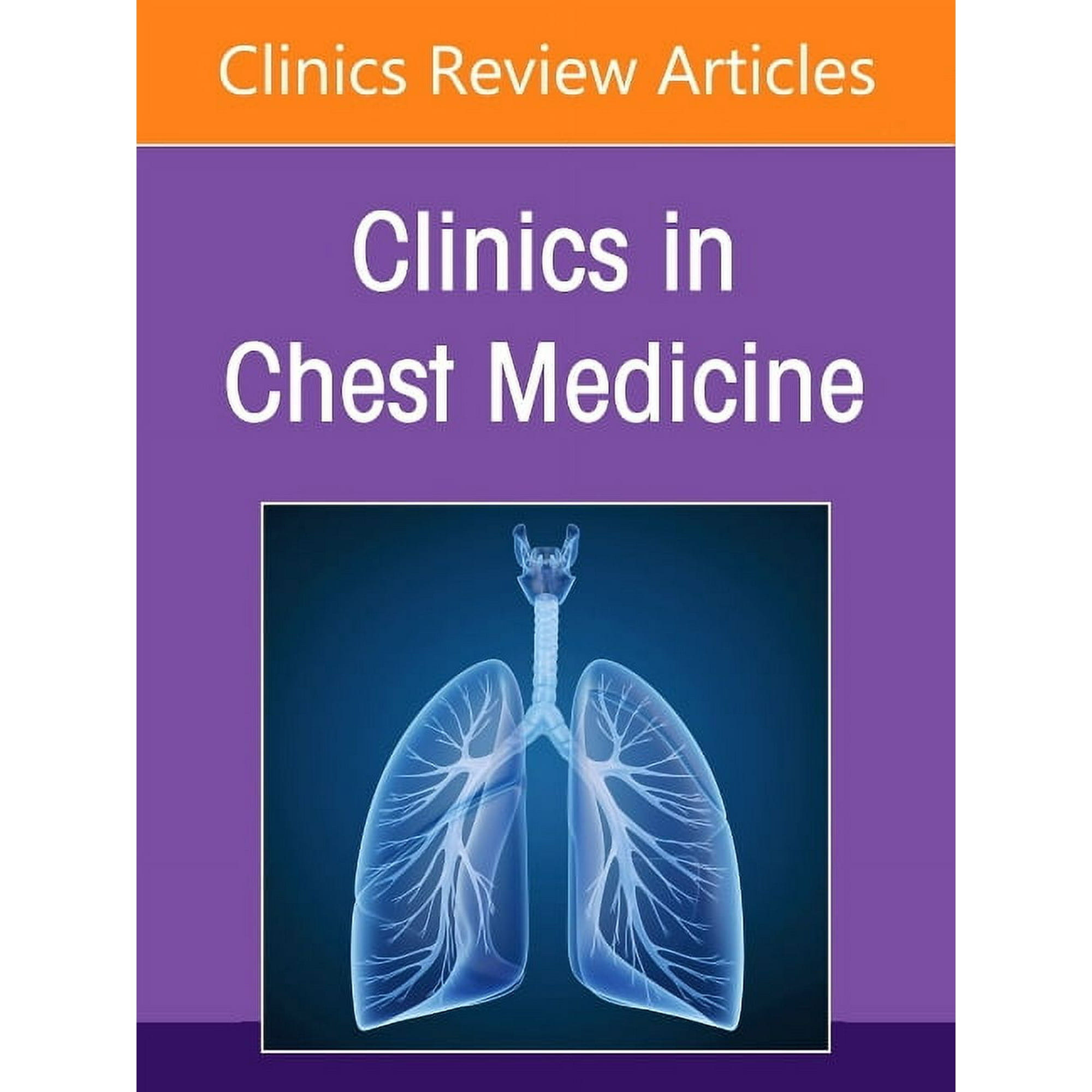 Clinics: Internal Medicine Pulmonary Disease in the Immunocompromised Host, an Issue of Clinics in Chest Medicine: Volume 46-1, Book 46, (Hardcover)