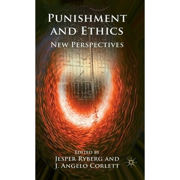 Punishment and Ethics: New Perspectives, (Hardcover)