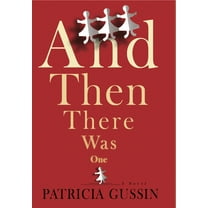 And Then There Was One : A Novel (Paperback)