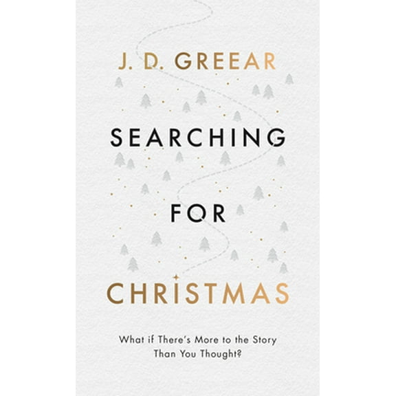 Pre-Owned Searching for Christmas: What If There's More to the Story Than You Thought? (Paperback) 1784985317 9781784985318