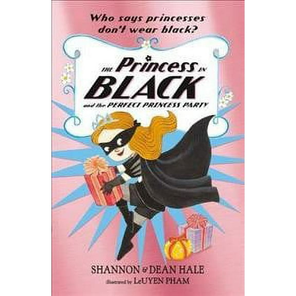Princess In Black And The Perfect Princess Party
