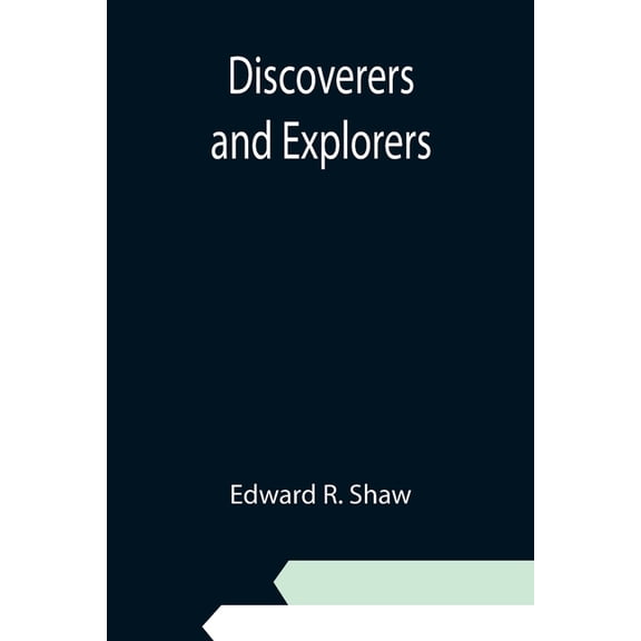 Discoverers and Explorers (Paperback)