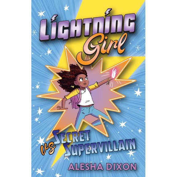 Lightning Girl: Lightning Girl Vs Secret Supervillain: Volume 3 (Paperback)