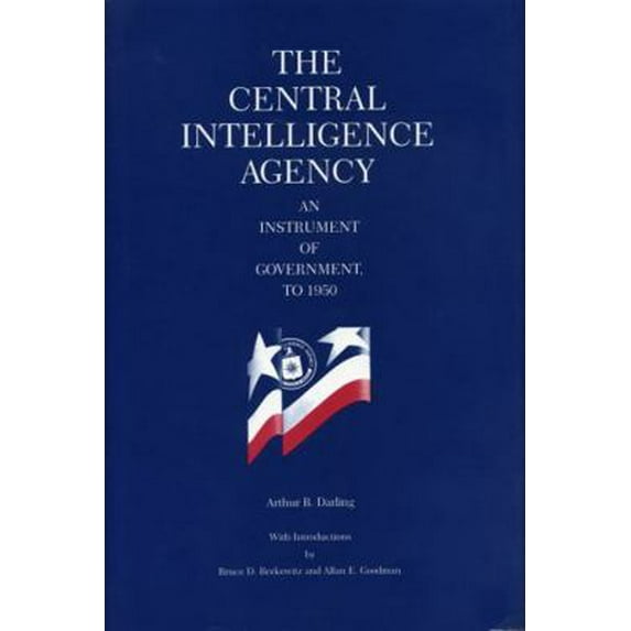 Pre-Owned The Central Intelligence Agency: An Instrument of Government, to 1950 (Paperback) 0271007176 9780271007175