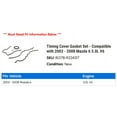 thumbnail image 2 of Timing Cover Gasket Set - Compatible with 2003 - 2008 Mazda 6 3.0L V6 2004 2005 2006 2007, 2 of 2