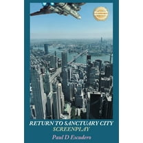 Return to Sanctuary City Screenplay, (Paperback)