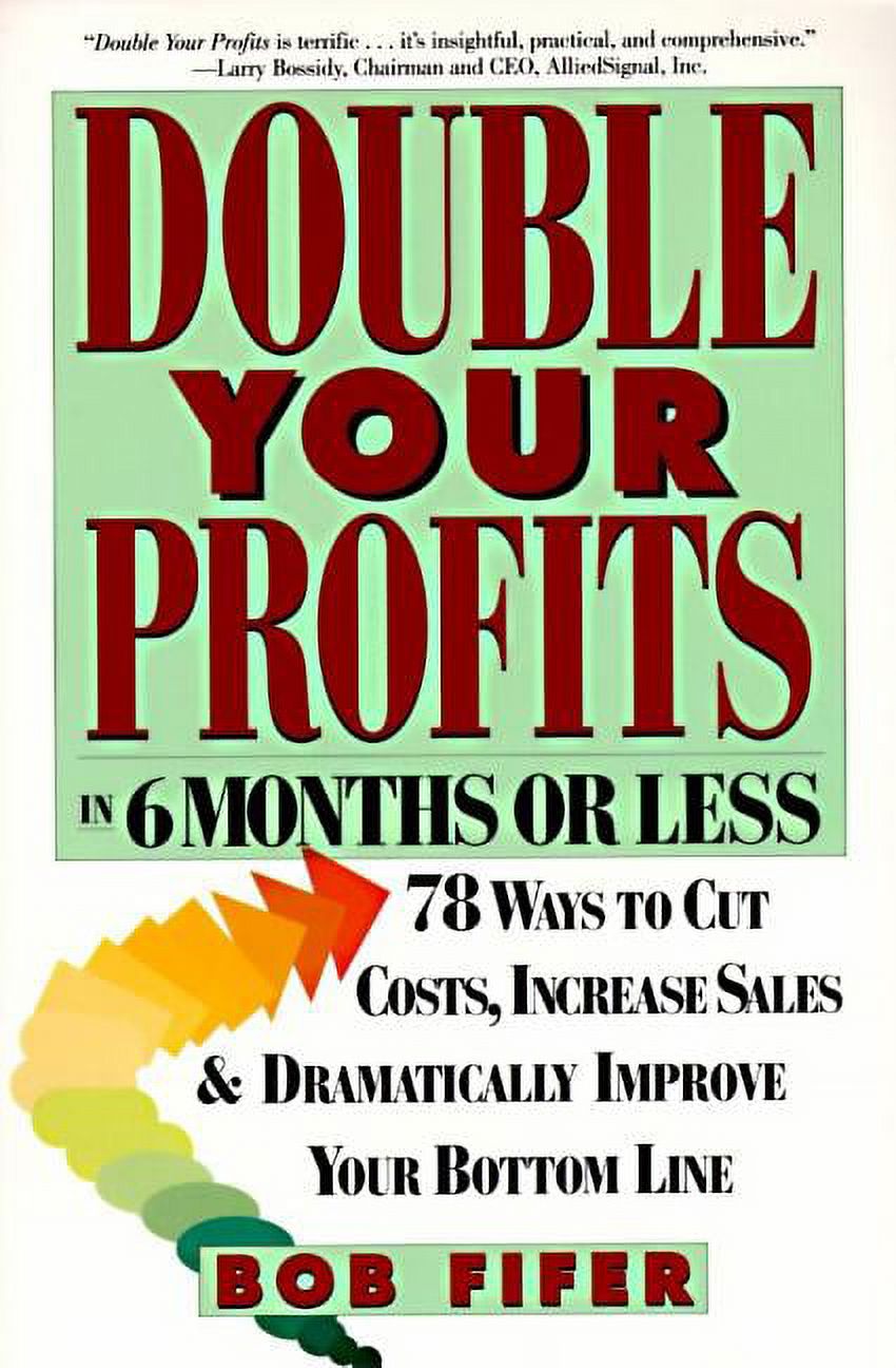 Double Your Profits: In Six Months or Less, (Paperback)