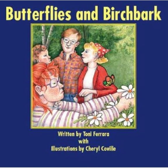 Butterflies and Birchbark, (Paperback)