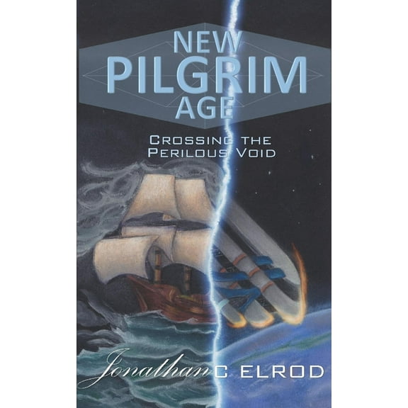 New Pilgrim Age Crossing the Perilous Void: New Pilgrim Age, Book 2, (Paperback)