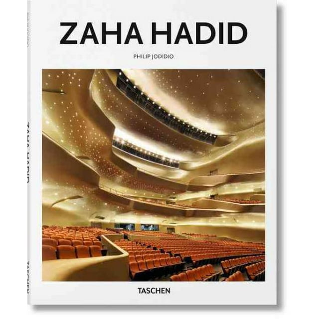 Zaha Hadid 1950-2016, Couverture Rigide Philip Jodidio