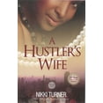 thumbnail image 1 of Pre-Owned A Hustler's Wife (Paperback) 1601625774 9781601625779, 1 of 1