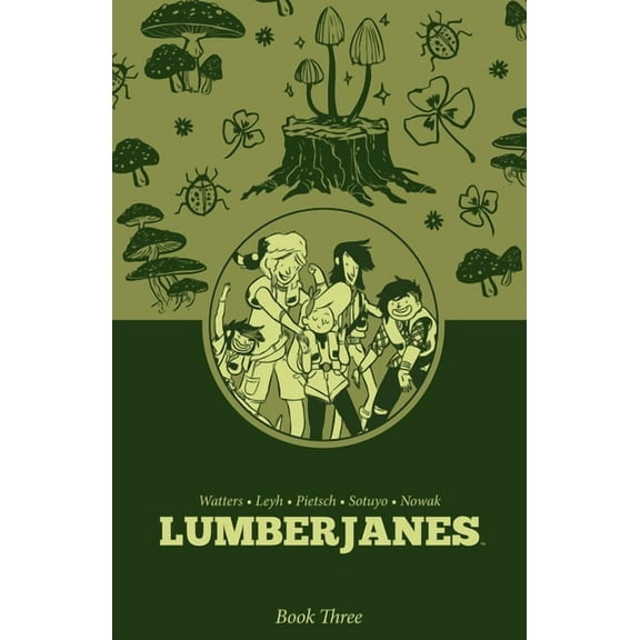 Lumberjanes Lumberjanes Book Three, (Paperback)