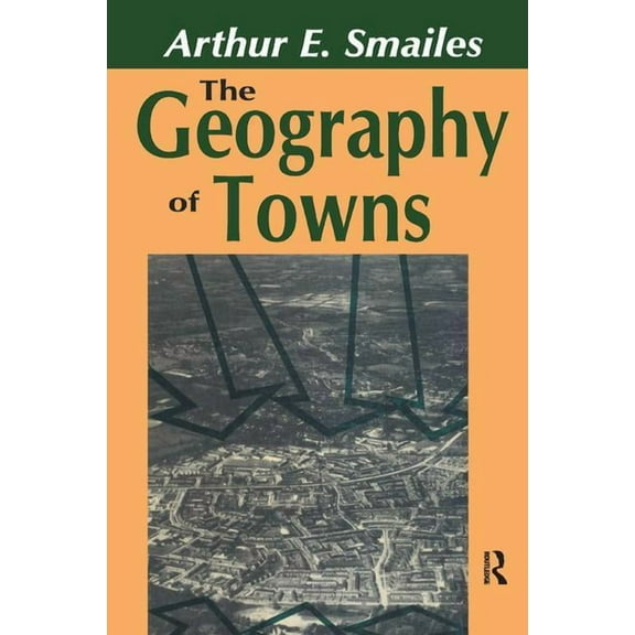 The Geography of Towns, (Hardcover)