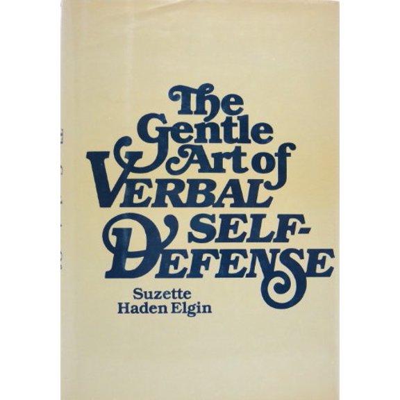 Pre-Owned The Gentle Art of Verbal Self-Defense by Suzette Haden Elgin Hardcover Business & Investing","Political & Social Sciences English