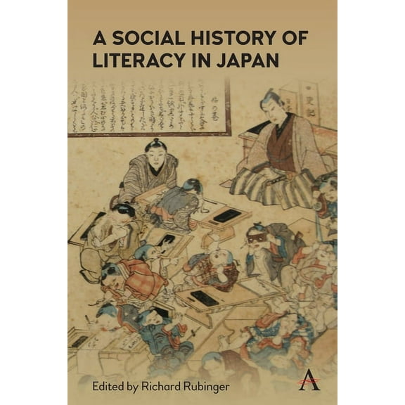 A Social History of Literacy in Japan, (Hardcover)