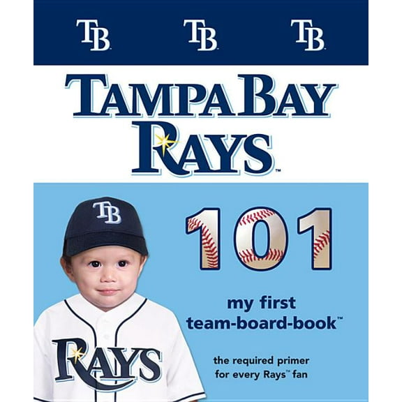 My First Team-Board-Book Tampa Bay Rays 101-Board, (Board Book)