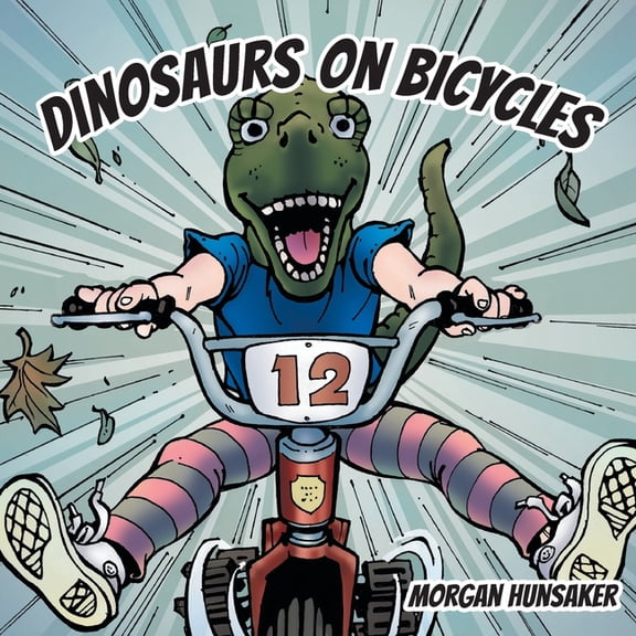 Dinosaurs on Bicycles, (Paperback)