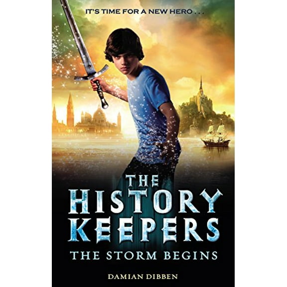 The History Keepers: The Storm Begins (Paperback) by Damian Dibben