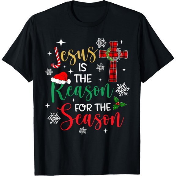Jesus is The Reason for The Season Christian Faith Christmas T-Shirt