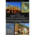 thumbnail image 1 of Pre-Owned A Guide to Impact Fees and Housing Affordability (Hardcover), 1 of 1
