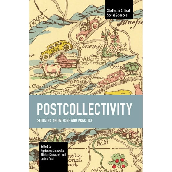 Studies in Critical Social Sciences Postcollectivity, (Paperback)