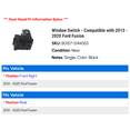 thumbnail image 2 of Window Switch - Compatible with 2013 - 2020 Ford Fusion 2014 2015 2016 2017 2018 2019, 2 of 2