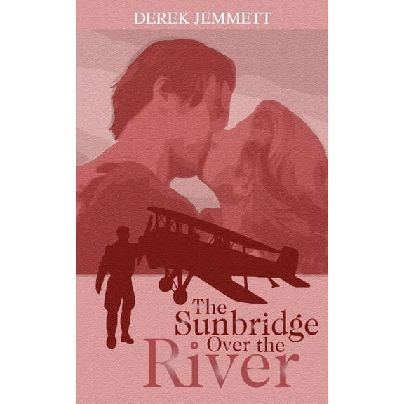 The Sunbridge Over the River (Paperback)