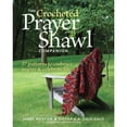 thumbnail image 1 of Pre-Owned The Crocheted Prayer Shawl Companion: 37 Patterns to Embrace, Inspire, and Celebrate Life, (Paperback), 1 of 1