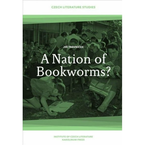 A Nation of Bookworms? : Czechs as Readers (Paperback)