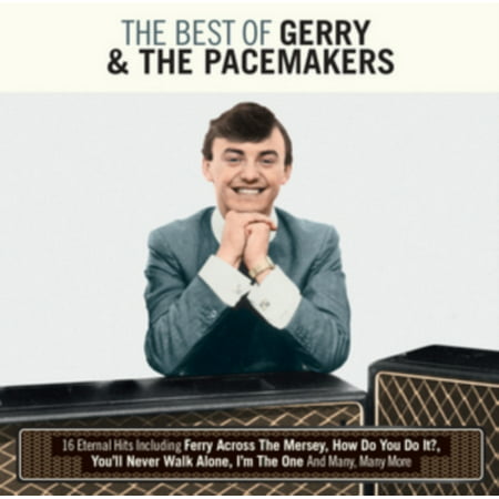 The Best Of Gerry And The Pacemakers (The Best Of Gerry And The Pacemakers)