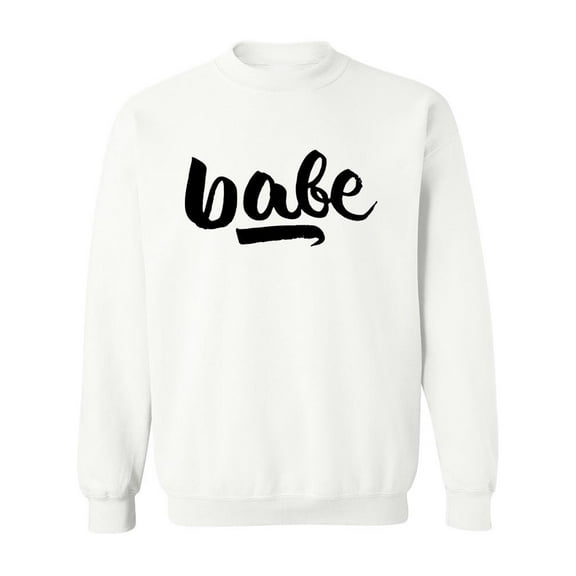 Babe! Sweatshirt Men -Image by Shutterstock, Male Large