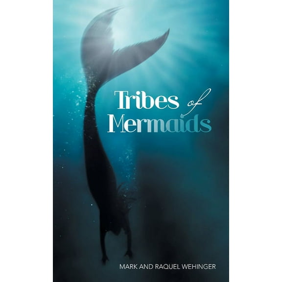 Tribes of Mermaids