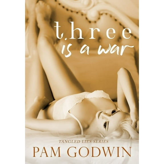 Tangled Lies Three is a War, Book 3, (Hardcover)