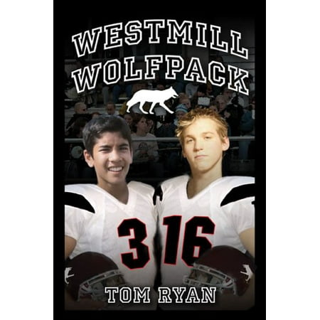 

Westmill Wolfpack Pre-Owned Paperback 1413766439 9781413766431 Tom Ryan