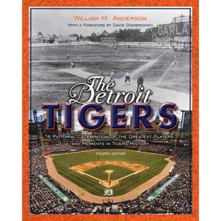 Pre-Owned The Detroit Tigers: A Pictorial Celebration of the Greatest Players and Moments in Tigers History (Hardcover) 0814334148 9780814334140