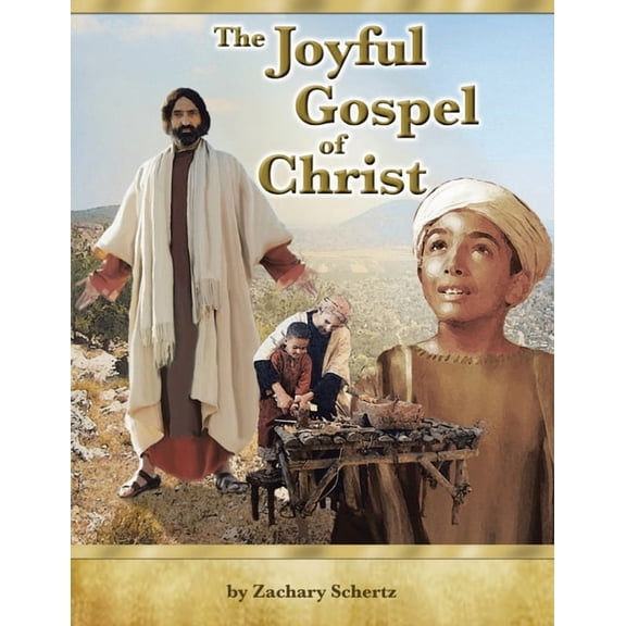 The Joyful Gospel Of Christ, (Paperback)