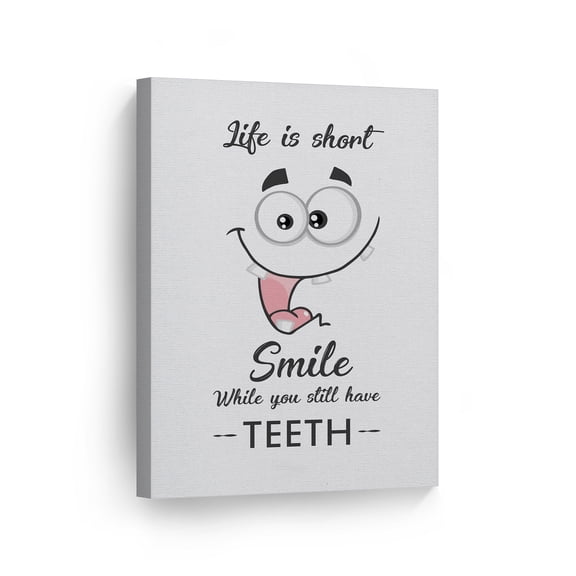 Smile Art Design Life is Short, Smile While You Still Have Teeth Sign Bathroom Decor CANVAS PRINT Funny Bathroom Sign Bathroom Wall Decor Wall Art Home Decoration Ready to Hang Made in USA- 12x8