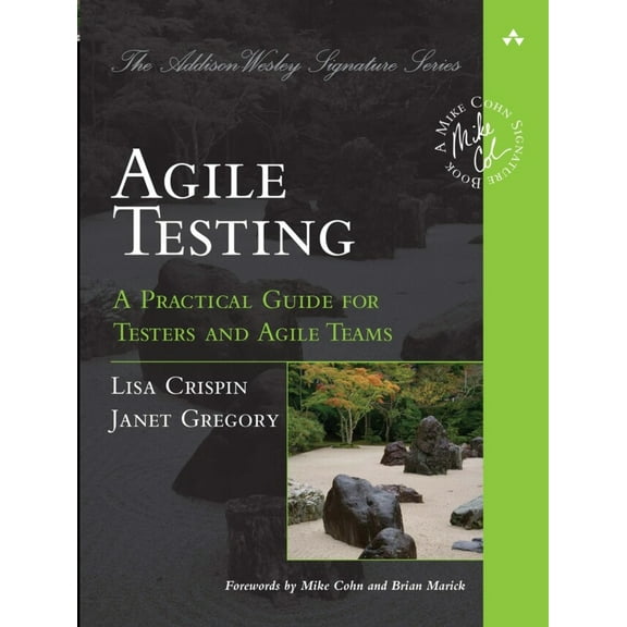 Pre-Owned Agile Testing: A Practical Guide for Testers and Agile Teams (Paperback) 0321534468 9780321534460
