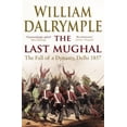 thumbnail image 1 of Pre-Owned Last Mughal (Paperback) 1408800926 9781408800928, 1 of 1