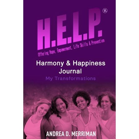 H.E.L.P., Harmony and Happiness: My Journey of Transformation (Paperback)