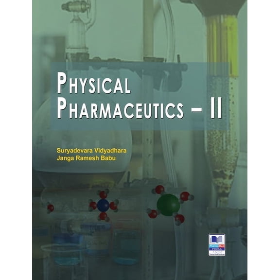 Physical Pharmaceutics - II (Hardcover)