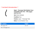 thumbnail image 2 of Upper - Passenger Side Radiator Hose - Compatible with 1976 - 1992 Jaguar XJS 5.3L V12 1977 1978 1979 1980 1981 1982 1983 1984 1985 1986 1987 1988 1989 1990 1991, 2 of 2