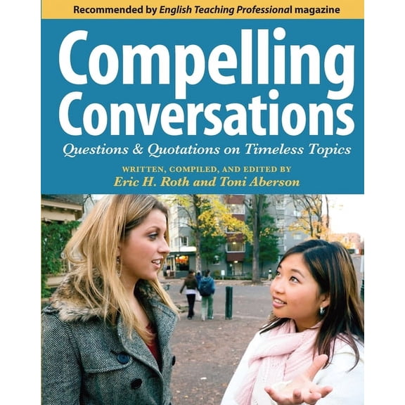 Compelling Conversations, (Paperback)