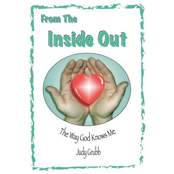 From the Inside Out (Paperback)